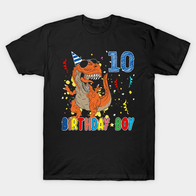 Birthday Boy 10 Years Old Funny Dinosaurs T-Shirt by Tuyetle